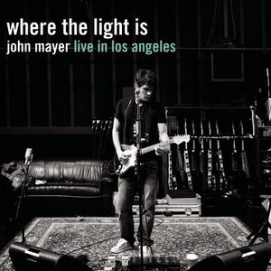 “Where the Light Is - John Mayer Live In Los Angeles”的封面
