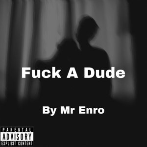 Fuck A Dude