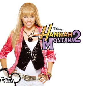 Hannah Montana 2: Songs from the Hit TV Series
