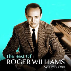 The Best of Roger Williams, Vol. 1