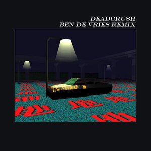 Deadcrush (Ben de Vries Remix)