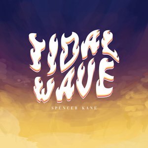 TIDAL WAVE