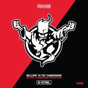 Welcome to the Thunderdome (Official Thunderdome 2021 Anthem) - Single