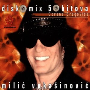 Disko Mix 50 hitova Gorana Bregovica