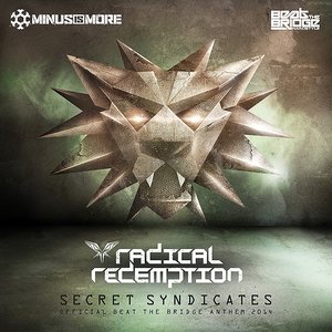 Secret Syndicates (Official Beat the Bridge Anthem 2014)