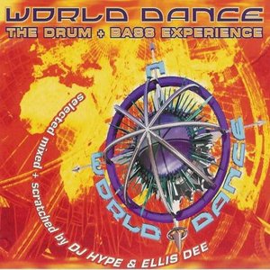 World Dance - The Drum + Bass Experience
