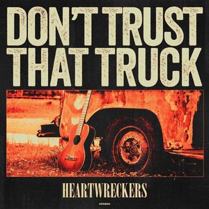 Don't Trust That Truck