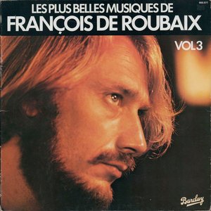 Les Plus Belles Musiques de François De Roubaix Vol. 3