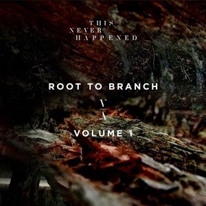 Root to Branch, Vol. 1