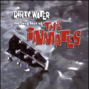 The Inmates - Dirty Water The Very Best Of The Inmates - Zortam Music