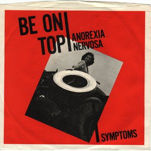 Be on Top / Anorexia Nervosa