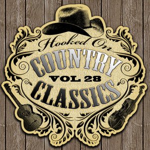 Hooked On Country Classics Vol. 28