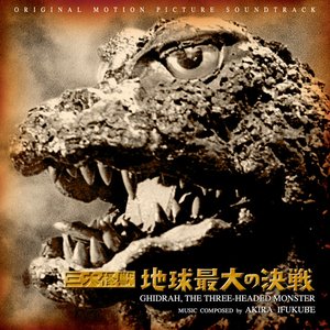 Ghidorah, the Three-Headed Monster Original Soundtrack