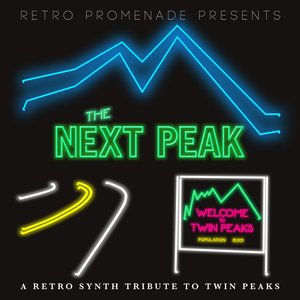 The Next Peak Vol I (Twin Peaks Tribute)