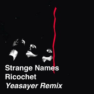 Ricochet (Yeasayer Remix)