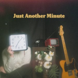 Just Another Minute