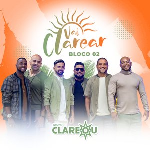 Vai Clarear, Bloco 02 (Ao Vivo)