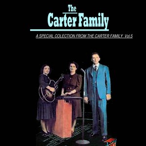 The Carter Family, Vol. 5