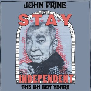 Stay Independent: The Oh Boy Years