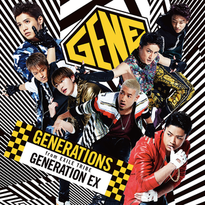 GENERATION EX (GENERATIONS From EXILE TRIBE) - GetSongKEY