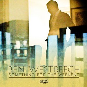 Something for the Weekend (Remixes)