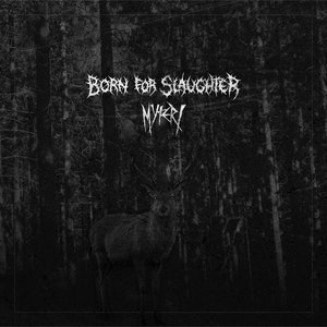 Born For Slaughter – Split 12INCH viršelis