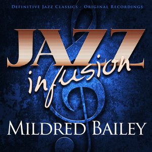 Jazz Infusion - Mildred Bailey