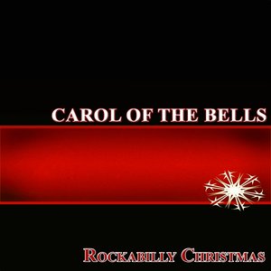 Carol of the Bells (Rockabilly Christmas)