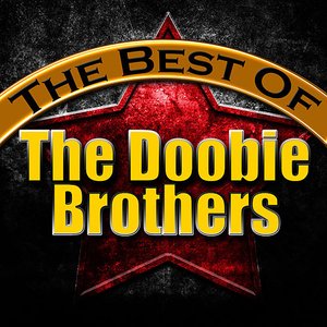 The Doobie Brothers - The Best Of The Doobie Brothers - Zortam Music