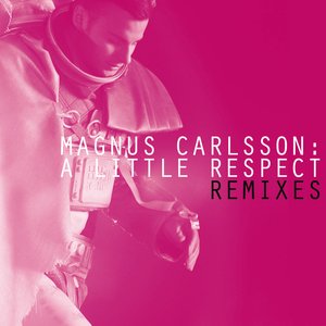 A Little Respect - Remixes