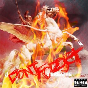 Don't Forget 2 Breathe (Deluxe)