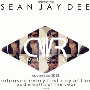 Image for 'NOVEMBER 2013 - MIXED BY SEAN JAY DEE - RELEASED EVERY FIRST DAY OF THE ODD MONTHS OF THE YEAR'