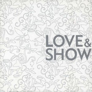 Love & Show