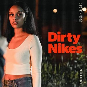 Dirty Nikes - Single