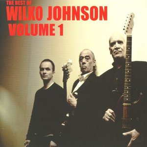 The Best Of Wilko Johnson Volume 1