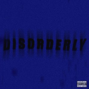 DISORDERLY