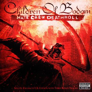 Hate Crew Deathroll [Special Enhanced UK Edition with Three Bonus Tracks]