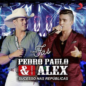 Pedro Paulo & Alex: Fãs (Ao Vivo)