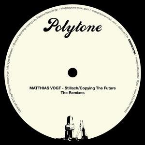 Stillach / Copying The Future - The Remixes