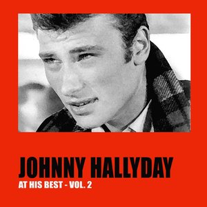 Johnny Hallyday at His Best, Vol. 2