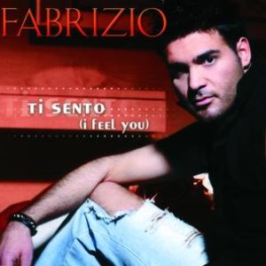 Ti Sento (I Feel You)