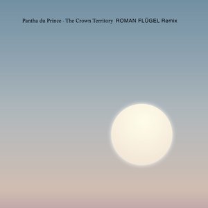 The Crown Territory (Roman Flügel Remix) - Single