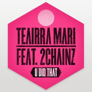 U Did That (feat. 2 Chainz) - Single