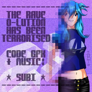 The Rave-O-Lution Has Been Terrorised (Best of Subi 1989-2000)