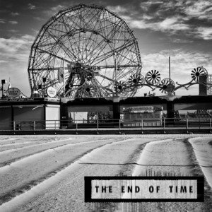 The End of Time