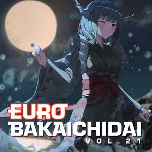 EURO BAKAICHIDAI VOL.21