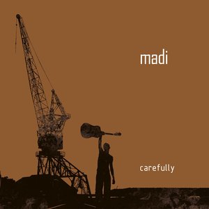 Carefully