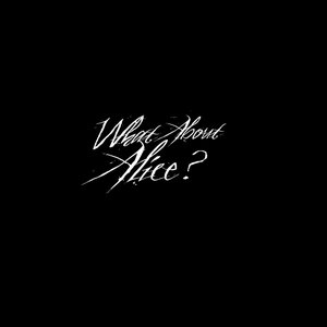 Avatar for What About Alice?