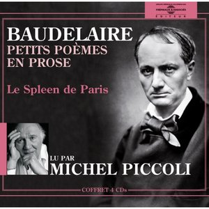 Baudelaire : Petits poèmes en prose (Le Spleen de Paris)