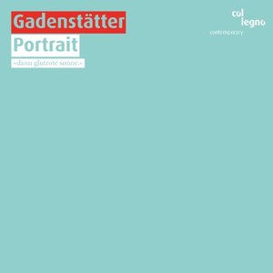 Gadenstätter: Portrait